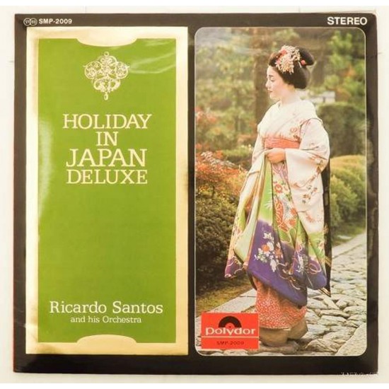 Пластинка Ricardo Santos and his Orchestra Holiday in Japan Deluxe